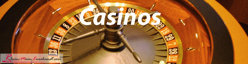 Casinos Wiesbaden, Bad Homburg und Mainz auf rhein-main.eurokunst.com