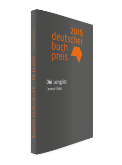 Deutscher Buchpreis 2016: Die Leseproben - kostenfrei im Buchhandel erhältlich. Siehe Landkarte der Buchhandlungen © Börsenverein des deutschen Buchhandels